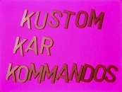 KENNETH ANGER, KUSTOM KAR KOMMANDOS, 1965